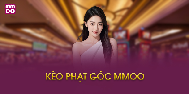 Chiến thuật chơi kèo phạt góc hiệu quả tại MMOO